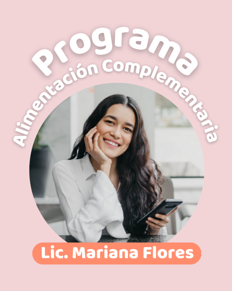 Programa de Alimentación Complementaria con Lic. Mariana Flores